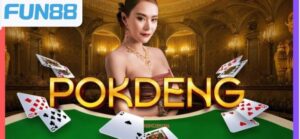 Mẹo Chơi Bài Pokdeng Fun88 Cho Người Mới Bắt Đầu Vào Game 1 pokdeng